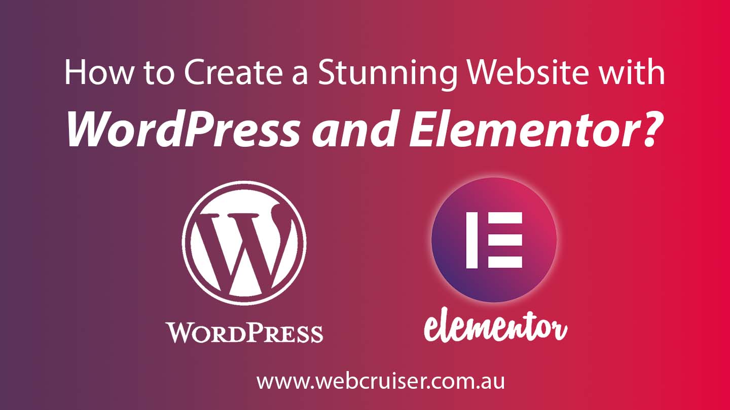 How to Create a Stunning site with WordPress and Elementor? 